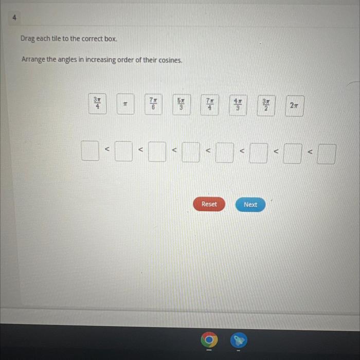 Arrange the angles in increasing order of their cosines